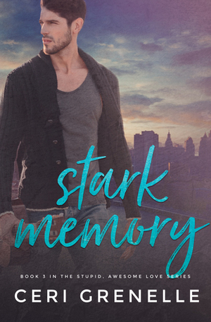 Stark Memory by Ceri Grenelle