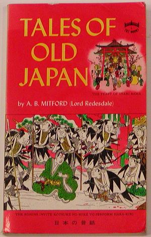 Tales of old Japan by A. B. Mitford