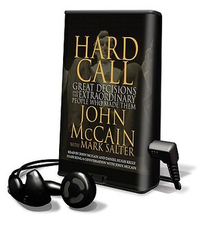 Hard Call by John McCain