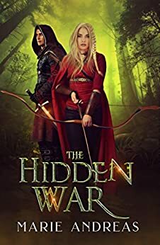 The Hidden War by Marie Andreas