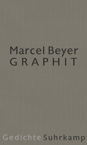 Graphit: Gedichte by Marcel Beyer