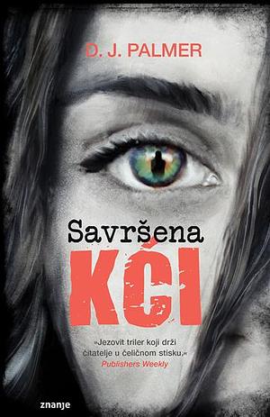 Savršena kći by D.J. Palmer