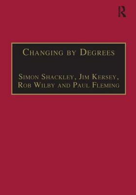 Changing by Degrees: The Potential Impacts of Climate Change in the East Midlands by Paul Fleming, Simon Shackley, Jim Kersey
