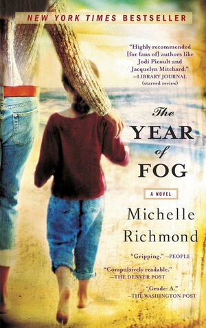 Year Of Fog by Michelle Richmond