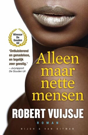 Alleen maar nette mensen: roman by Robert Vuijsje