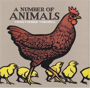 A Number Of Animals by Christopher Wormell