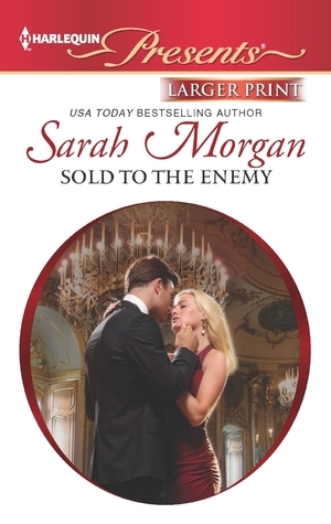 Sold to the Enemy by Sarah Morgan