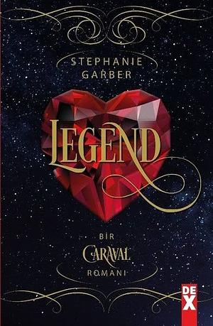 Legend by Stephanie Garber