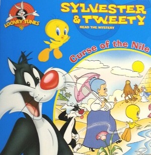 Curse of the Nile (Sylvester & Tweety, #2) by Barry Grossman, Duendes del Sur, Pablo Zamboni, Walter Carzon, Sidney Jacobson