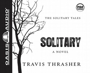 Solitary by Travis Thrasher