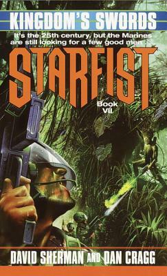Starfist: Kingdom's Swords by Dan Cragg, David Sherman