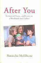 After You: Letters of Love, and Loss, to a Husband and Father by Natascha McElhone