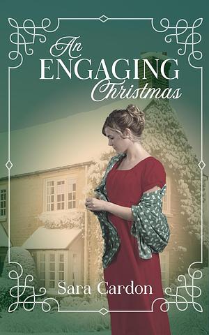 An Engaging Christmas by Sara Cardon