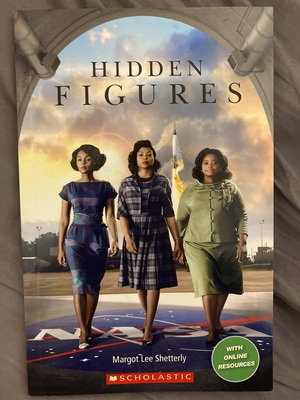 Hidden Figures- Scholastic Readers by Margot Lee Shetterly, Jane Rollason