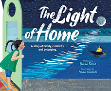  The Light of Home: A Story of Family, Creativity, and Belonging by Diana Farid