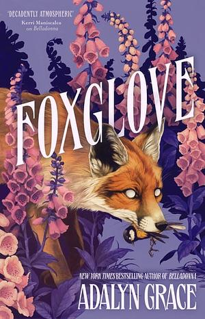 Foxglove by Adalyn Grace