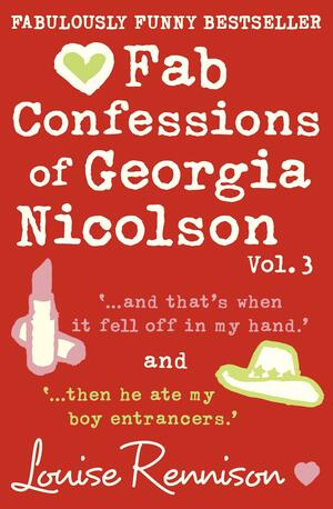 Fab Confessions of Georgia Nicolson Vol. 3 by Louise Rennison