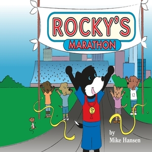 Rocky's Marathon by Mike Hansen