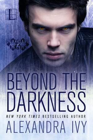 Beyond The Darkness by Alexandra Ivy