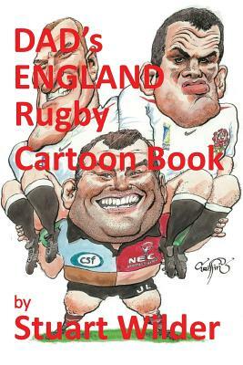 DAD'S ENGLAND Rugby Cartoon Book: and Other Sporting, Celebrity Cartoons by 