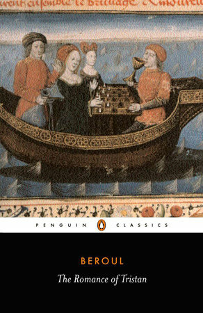 The Romance of Tristan: The Tale of Tristan's Madness by Beroul