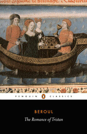 The Romance of Tristan: The Tale of Tristan's Madness by Béroul