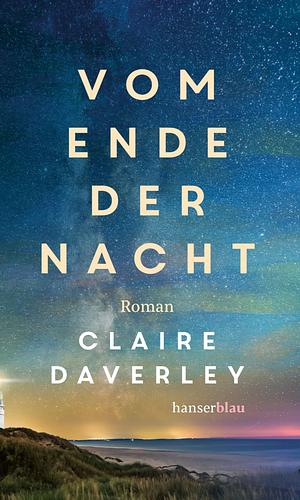 Vom Ende der Nacht by Claire Daverley