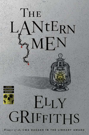 The Lantern Men by Elly Griffiths