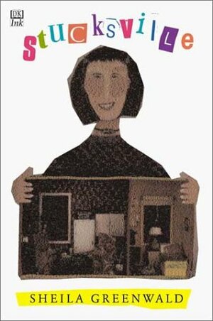 Stucksville by Sheila Greenwald