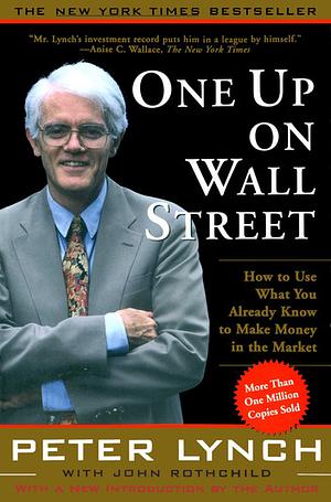 One Up On Wall Street by Peter Lynch