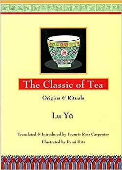 Cha Jing ou o Clássico do Chá by Lu Yu