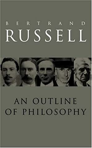 An Outline of Philosophy by John G. Slater, Bertrand Russell