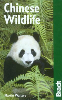 Chinese Wildlife: A Visitor's Guide by Martin Walters