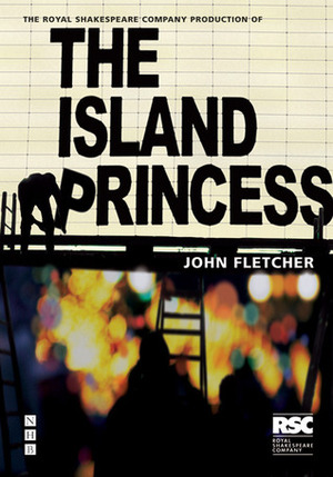 The Island Princess by John Fletcher