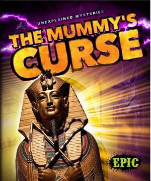 The Mummy's Curse by Lisa Owings