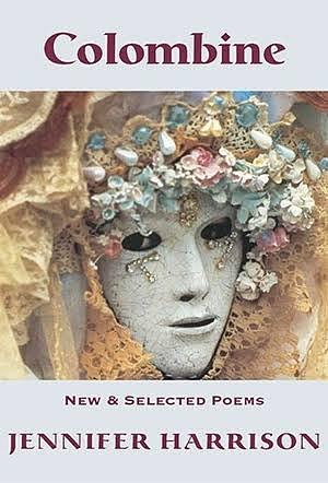 Columbine: New and Selected Poems by Jennifer Harrison