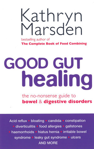 Good Gut Healing by Kathryn Marsden