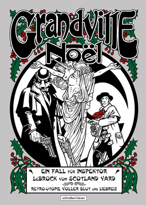 Grandville Noël by Bryan Talbot