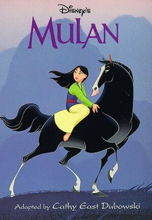 Disney's Mulan by Cathy East Dubowski