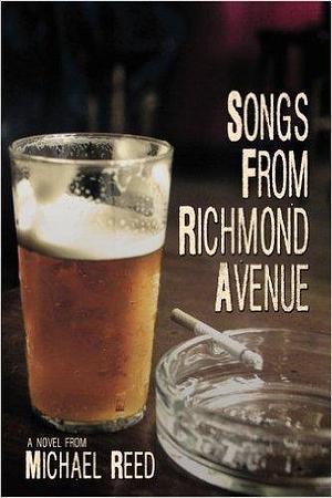 Songs From Richmond Avenue by Michael Reed, Michael Reed