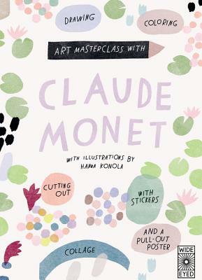 Art Masterclass with Claude Monet by Katie Cotton