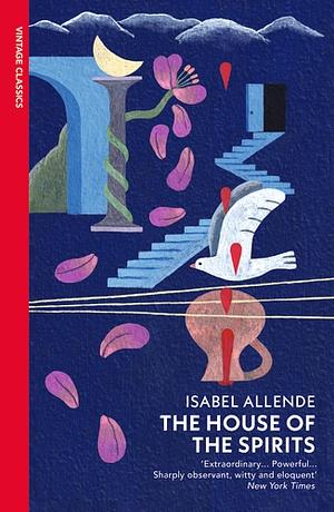 The House of the Spirits by Isabel Allende