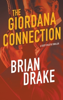 The Giordana Connnection by Brian Drake