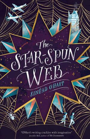 The Star-spun Web by Sinéad O'Hart