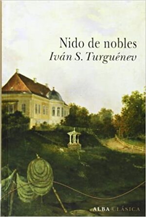 Nido de nobles by Ivan Turgenev