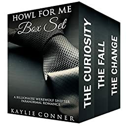 Howl for Me Box Set by Kaylie Conner