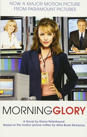 Morning Glory: A Novel by Diana Peterfreund