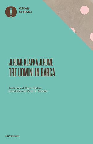 Tre uomini in barca by Jerome K. Jerome