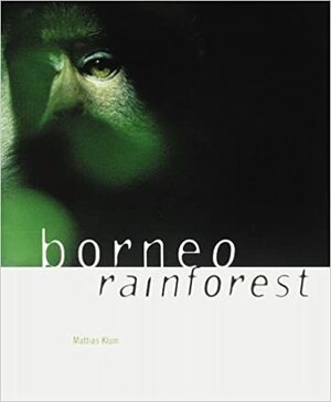 Borneo Rainforest by Mattias Klum
