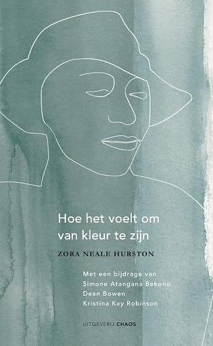 Hoe het voelt om van kleur te zijn by Zora Neale Hurston